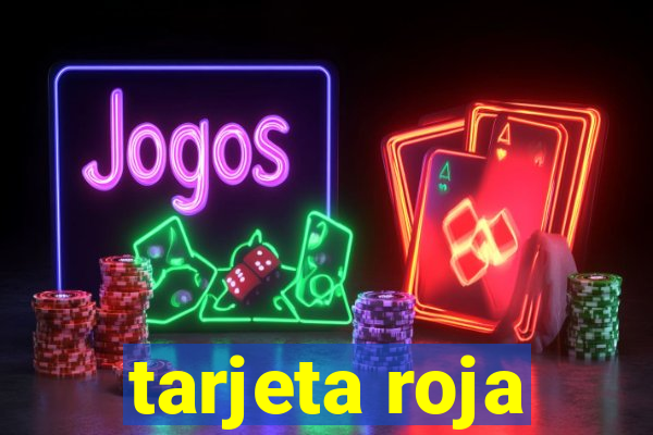 tarjeta roja